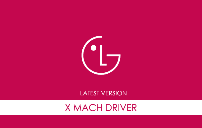 LG X Mach USB Driver